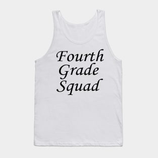 Fourth grade squad Tank Top